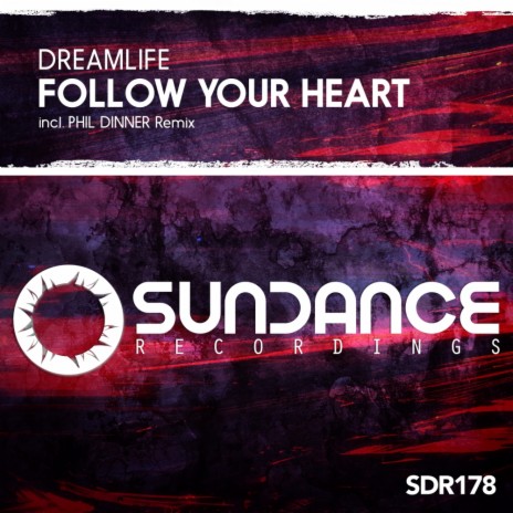 Follow Your Heart (Phil Dinner Intro Mix)