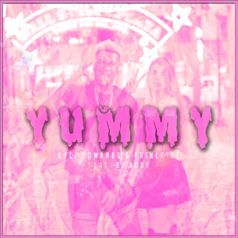 Yummy ft. PrinceTae & DJ Addy | Boomplay Music