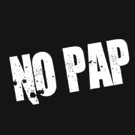 No Pap | Boomplay Music