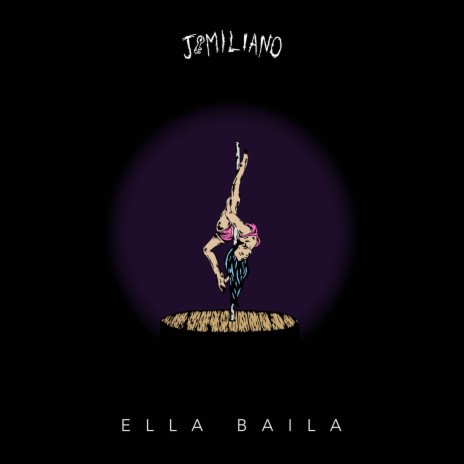 Ella Baila | Boomplay Music