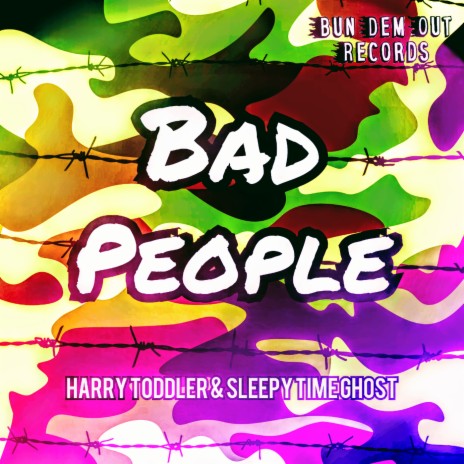 Bad People ft. Sleepy Time Ghost | Boomplay Music