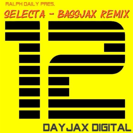 Selecta Bassjax Remix (Selecta- Bassjax Remix) | Boomplay Music