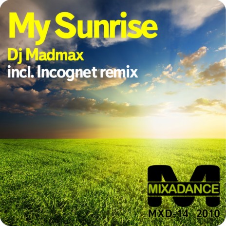 My Sunrise (Incognet Remix) | Boomplay Music