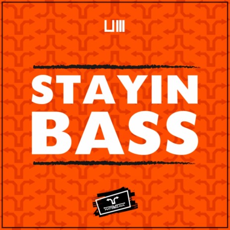 Stayin Bass (Original Mix)