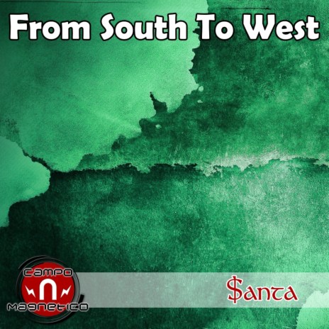 From South To West (Original Mix)