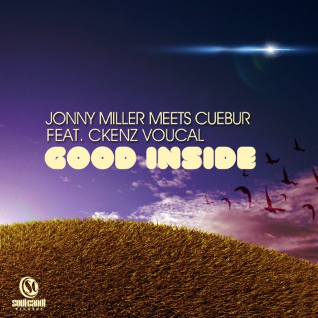 Good Inside (Original Mix) ft. Cuebur & Ckenz Voucal | Boomplay Music