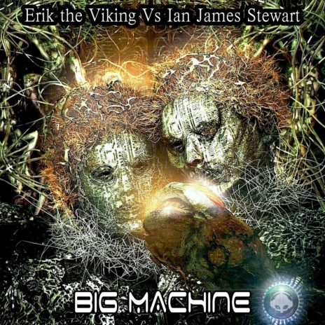 Big Machine (Original Mix) ft. Ian James Stewart