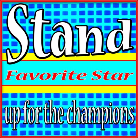 Stand Up for the Champions | Boomplay Music