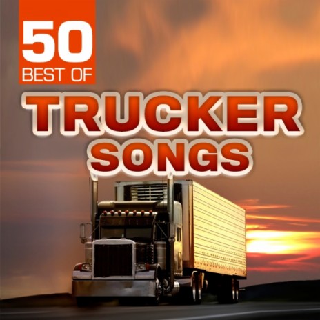 Truck Drivin' Man | Boomplay Music