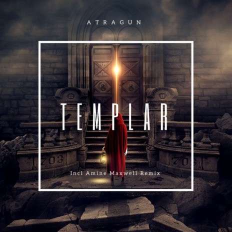 Templar (Amine Maxwell Remix)