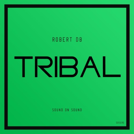 Tribalistic (Original Mix) | Boomplay Music