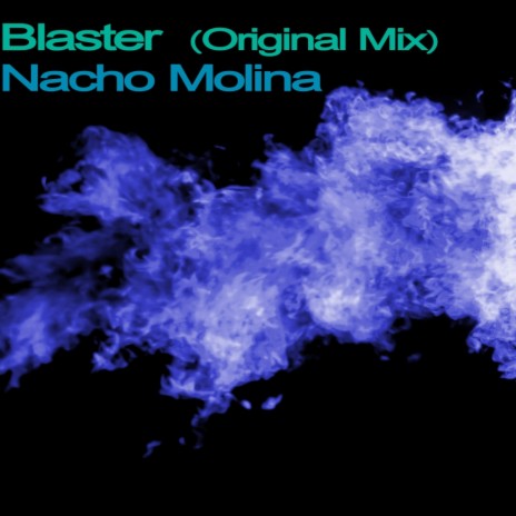 Blaster (Original Mix) | Boomplay Music