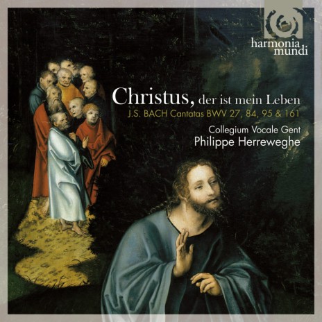 Christus, der ist mein Leben, BWV 95: 2. Recitativo "Nun, falsche Welt!" - 3. Chorale "Valet will ich dir geben" ft. Philippe Herreweghe & Dorothée Mields | Boomplay Music