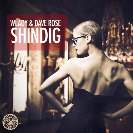 Shindig (Club Mix) ft. Dave Rose | Boomplay Music