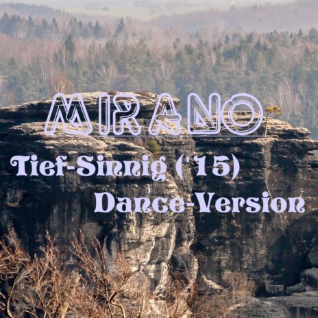 Tief-Sinnig ('15) (Dance-Version) | Boomplay Music