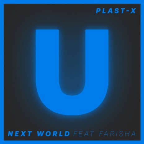 Next World (Original Mix) ft. Farisha