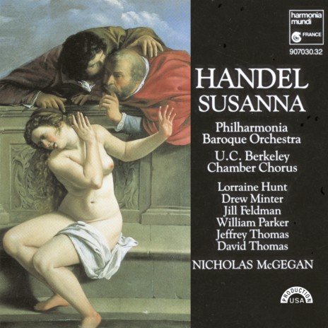 Susanna, HWV 66: Part 3: Chastity, thou cherub bright ft. Nicholas McGegan & Jill Feldman | Boomplay Music