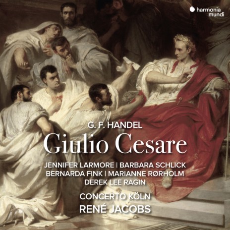 Giulio Cesare in Egitto, HWV 17, Atto I, Scena 8: "Tu la mia stella" ft. René Jacobs & Concerto Köln | Boomplay Music