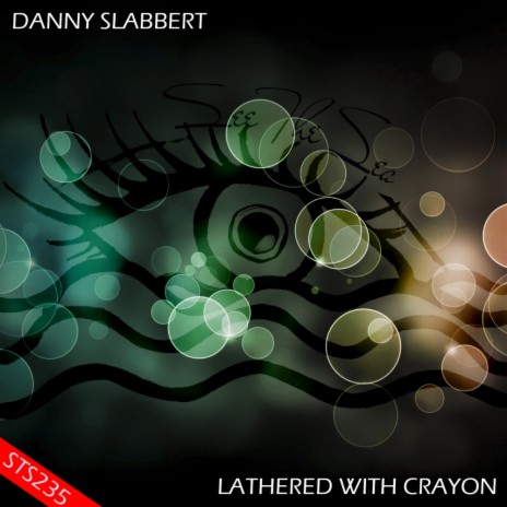 Lathered With Crayon (Original Mix)