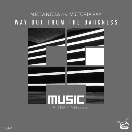 Way Out From The Darkness (Slow Fish Remix) ft. Victoria Ray