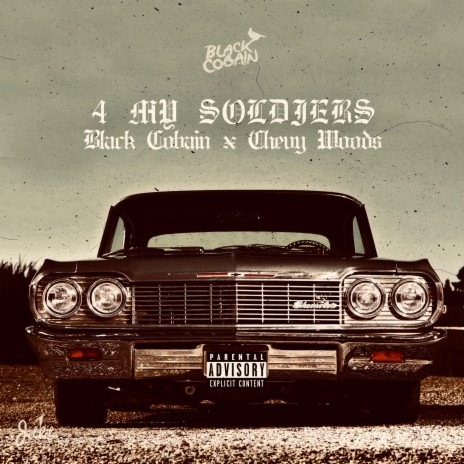 4 My Soldiers ft. Chevy Woods | Boomplay Music