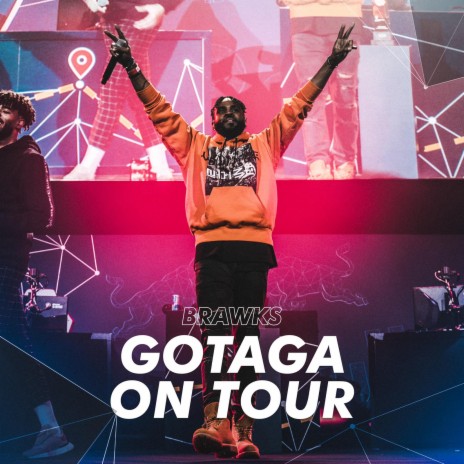 Gotaga on Tour | Boomplay Music