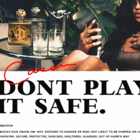 Don't Play It Safe | Boomplay Music