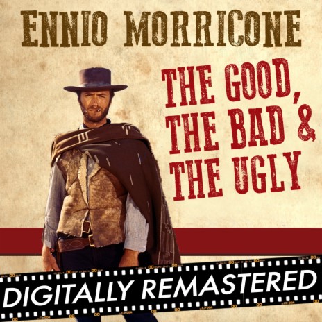 The Good, The Bad and The Ugly (Main Theme) | Boomplay Music