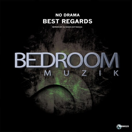 Best Regards (DJ Wady & Dvit Bousa Remix) | Boomplay Music