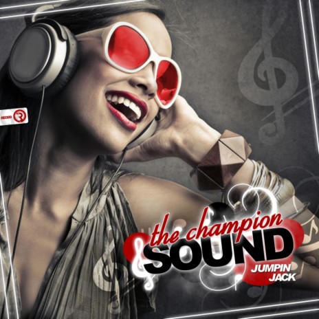 The Champion Sound (Original Mix) | Boomplay Music