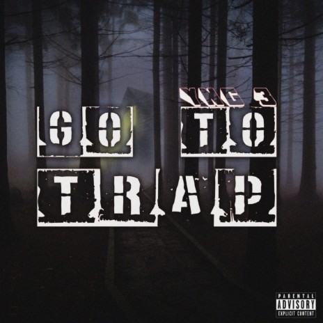 Go to Trap