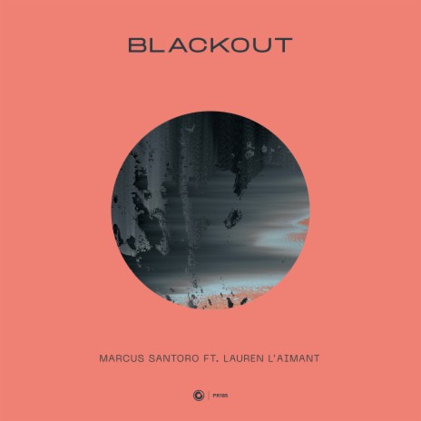 Blackout (Extended Mix) ft. Lauren L’aimant | Boomplay Music