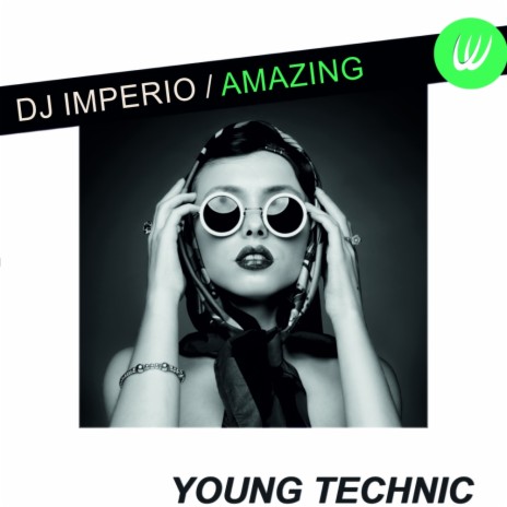 Amazing (Original Mix)