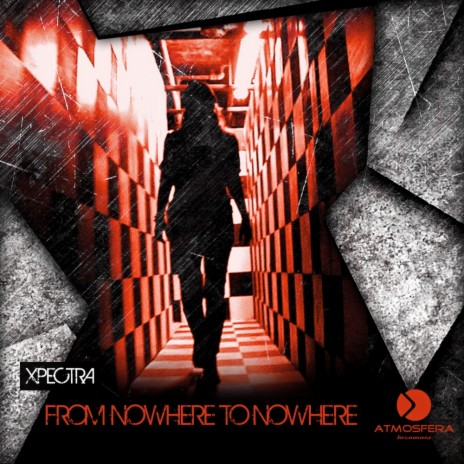 From Nowhere To Nowhere (Original Mix)