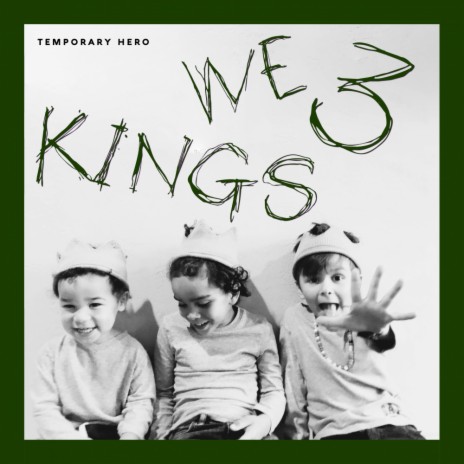 We 3 Kings (Original Mix) | Boomplay Music