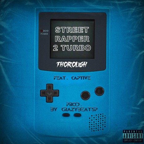 Street Rapper 2 Turbo ft. Captive | Boomplay Music