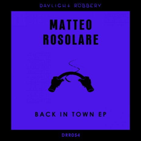 Back In Town (Original Mix)