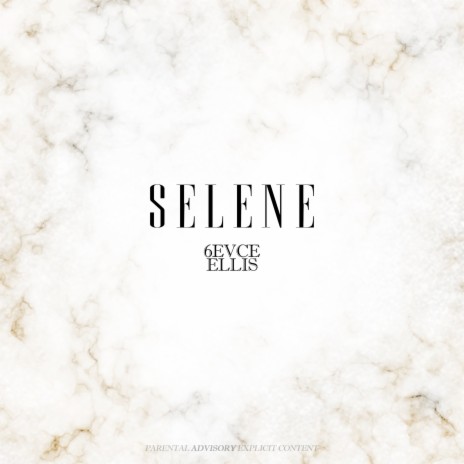Selene ft. 6evce | Boomplay Music