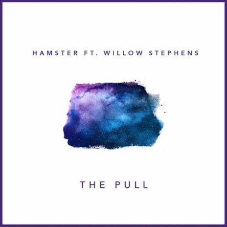 The Pull ft. Willow Stephens | Boomplay Music