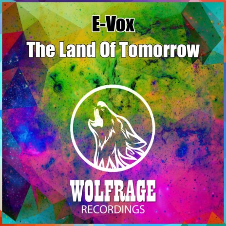 The Land Of Tomorrow (Original Mix) | Boomplay Music