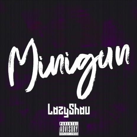 Minigun | Boomplay Music