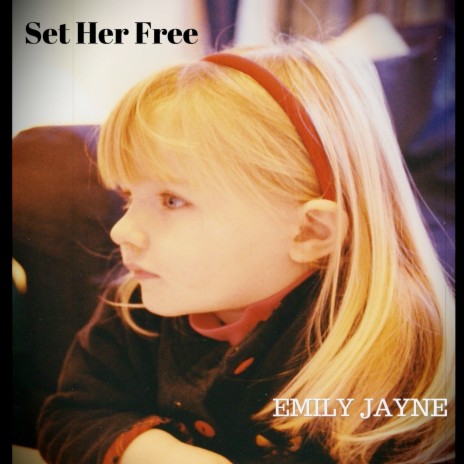 Set Her Free | Boomplay Music