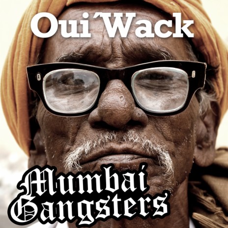 Mumbai Gangsters (Original Mix) | Boomplay Music