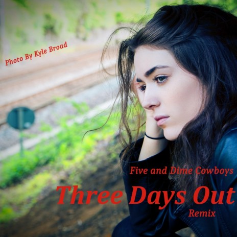 Three Days Out (Remix) | Boomplay Music