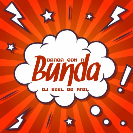 Dança Com a Bunda | Boomplay Music