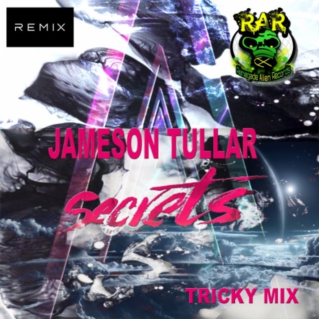 Secrets (Jameson Tullar Remix)