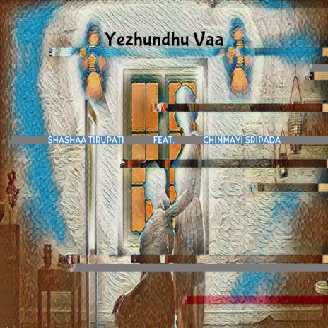 Yezhundhu Vaa | Boomplay Music