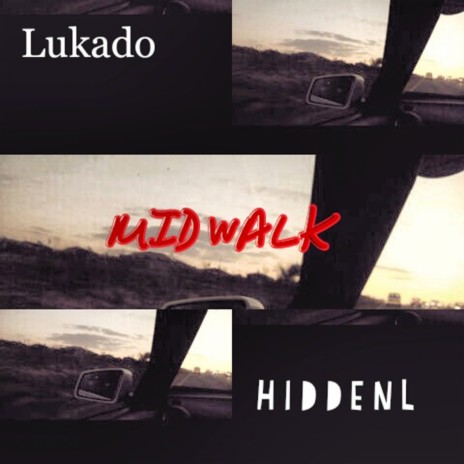 Mid Walk (Original Mix) ft. HiddenL