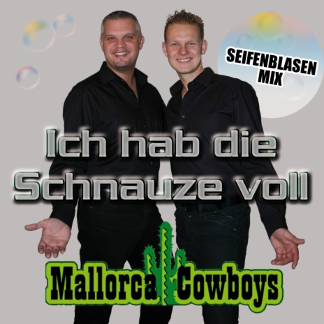 Ich hab die Schnauze voll (Seifenblasen Mix) | Boomplay Music