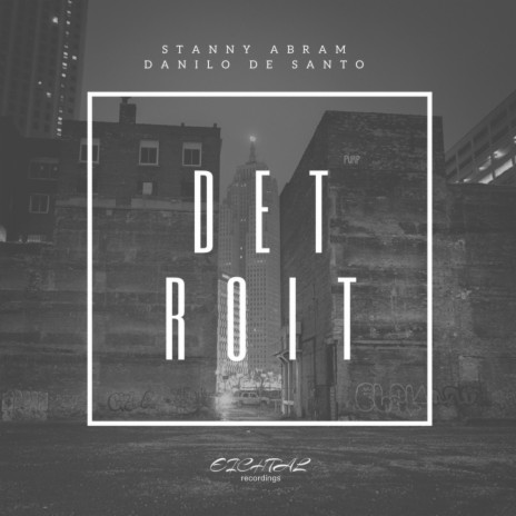 Detroit (Original Mix) ft. Danilo De Santo | Boomplay Music